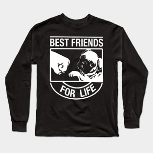 Pug Best Friend For Life Gift T-shirt Long Sleeve T-Shirt